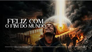 Feliz com o Fim do Mundo | Dárcio Corrêa - 28.12.25