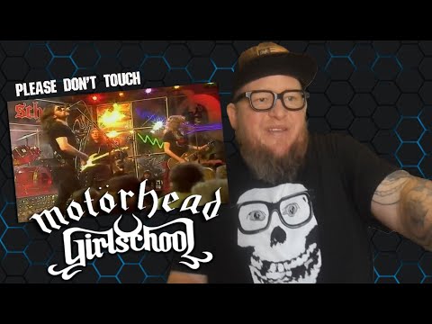 MOTORHEAD and  GIRLSCHOOL -   Please Don't Touch  (First Reaction)