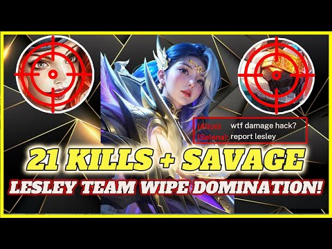 BROKEN LESLEY CARRY! SAVAGE + 21 KILLS!🔥 Savage & Epic Domination Moments MLBB Insane Gameplay