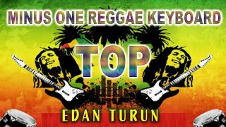 Download lagu Edan Turun ( Minus One Reggae Keyboard ) mp3 Download lagu Edan Turun ( Minus One Reggae Keyboard ) mp3