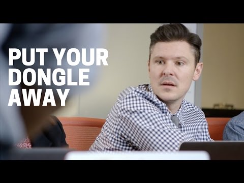 Put Your Dongle Away