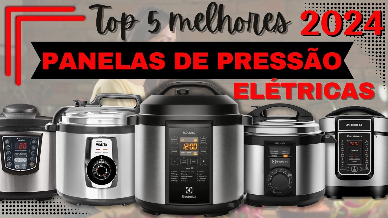 Qual a melhor PANELA DE PRESSÃO ELÉTRICA de 2024? | 5 Melhores PANELA DE PRESSÃO ELÉTRICA de 2024!