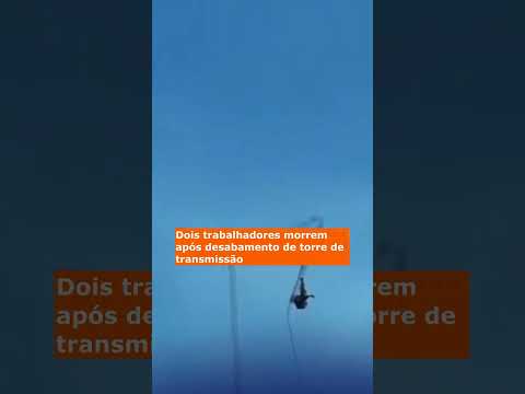 Dois trabalhadores morrem após desabamento de torre de transmissão em Prainha, no Pará