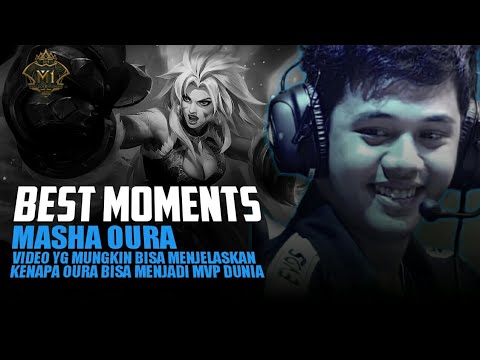 THE MEMORIES |  Best Moments MASHA EVOS OURA MVP M1 - M1 MLBB World Championship 2019
