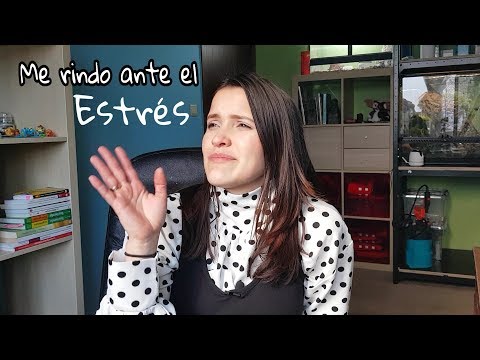 Estrés ¿Qué hago? 😭