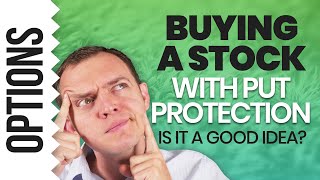 Buying a Stock with PUT Protection with Options... Is it the SMART THING to DO? 👈