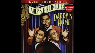 SHEP AND THE LIMELITES DADDY'S HOME