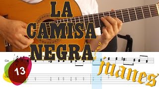 La Camisa Negra Juanes - Tutorial Tabs | SOLO #13