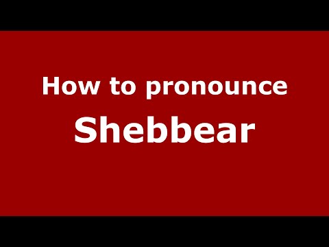 How to pronounce Shebbear (English/UK) - PronounceNames.com