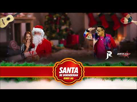 Santa De Hornerman | Rikki Jai | Parang 2022