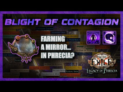 How I Farmed a Mirror in Phrecia with Blight of Contagion | PoE1 3.27
