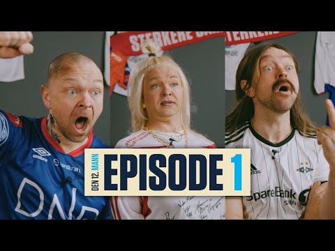 DEN 12. MANN: Episode 1 | Vålerenga, Fredrikstad, Viking og Rosenborg