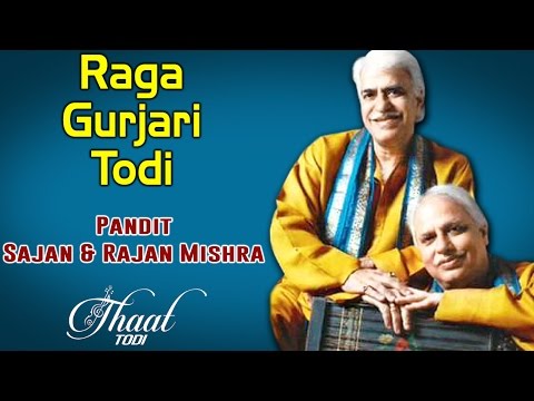 Raga Gurjari Todi | Pandit Rajan & Sajan Mishra (Album: Thaat Todi) | Music Today