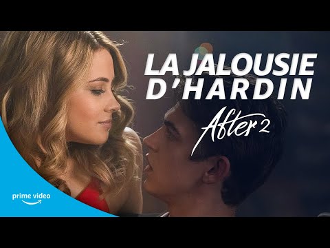 La jalousie d'Hardin - After chapitre 2 | Prime Video