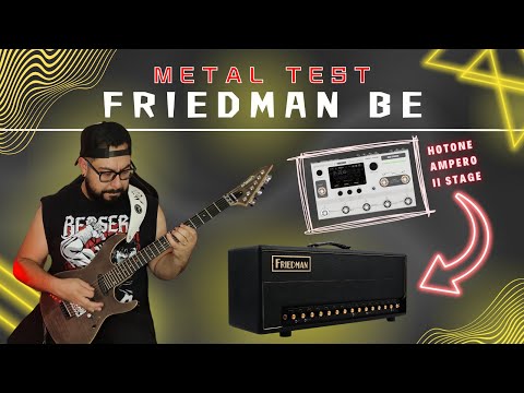 Hotone Ampero II Stage - Metal Test - Friedman BE