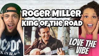 WE LOVED IT!| Roger Miller - King Of The Road FIRST TIME HEARING REACTION