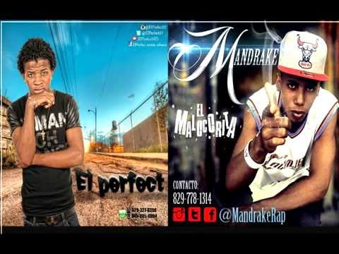 El Perfect Ft Mandrake el Malocorita -No Cantan Na (Prod by BF)