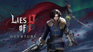 【Lies of P: Overture】Lies of G  DLC編：２ページ目【Steam】