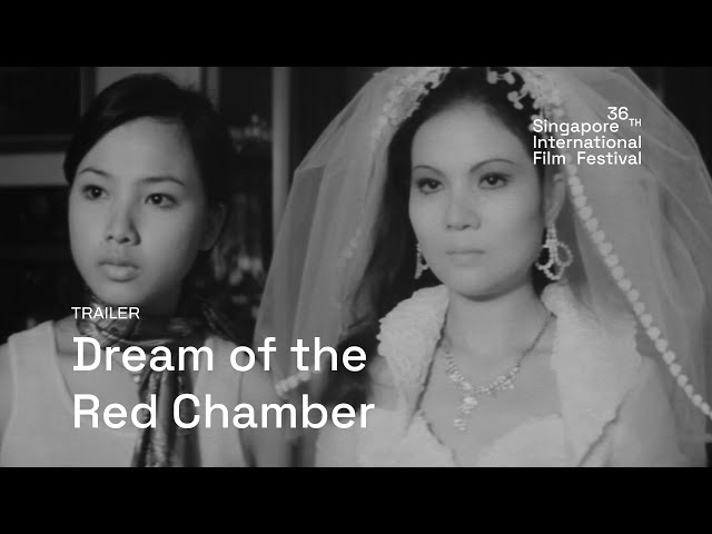 Dream of the Red Chamber Trailer | SGIFF 2025