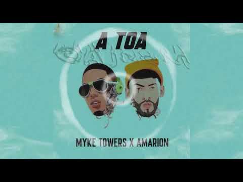 Amarion Ft. Myke Towers - A Toa (Audio Original)