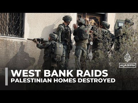 Israeli raids destroy homes and displace thousands in the West Bank