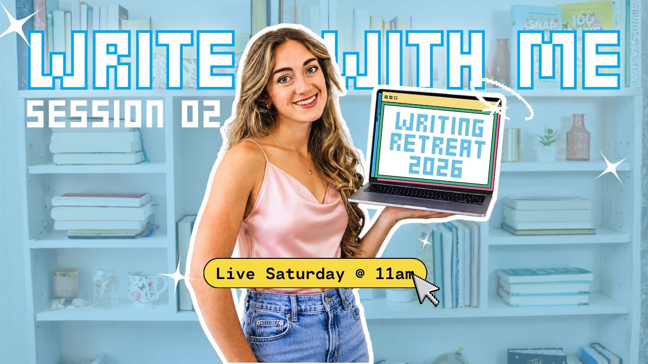 Write With Me 🌸💻 Summer Writing Retreat Session 2