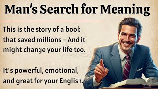 Man's Search for Meaning 📖 || Learn English Through Book Summary || Improve Your English Fluency ✅️