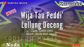 Download lagu WIJA TAU PEDDI LELLUNG DECENG (WTPLD) || KARAOKE CIPT : SARDI UWO - NADA PRIA#sarifahmusik#playlist  mp3 Download lagu WIJA TAU PEDDI LELLUNG DECENG (WTPLD) || KARAOKE CIPT : SARDI UWO - NADA PRIA#sarifahmusik#playlist  mp3
