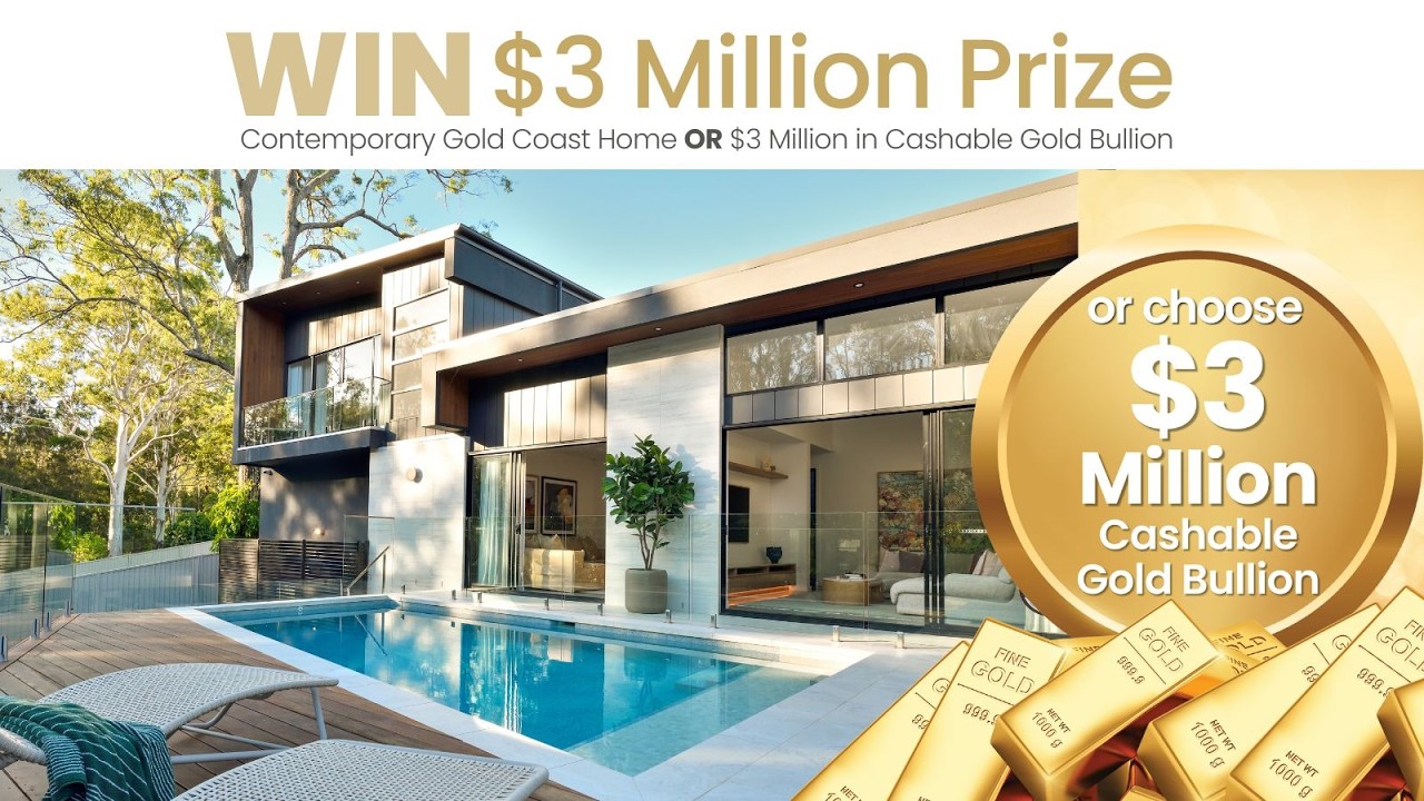 WIN $3 Million Contemporary Gold Coast Sanctuary or Choose Cashable Gold | yourtown Draw 556