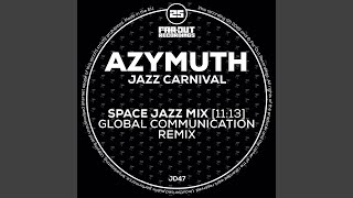 Jazz Carnival (Space Jazz Mix - Global Communication Remix)