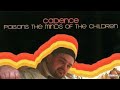 Cadence - Poisons The Minds Of The Children (RIP Cadence) (Day by Day Ent)