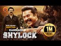 Mammootty Latest Kannada Action Thriller Movie Shylock Meena Raj Kiran Arthana Binu