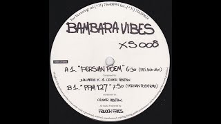 Bambara Vibes - Persian Poem (Acidtrance 1996)
