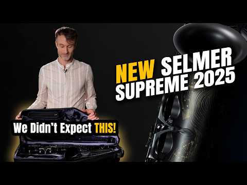 Selmer SURPRISE Release! The 2025 Supreme Saxophone