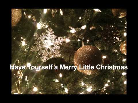 Have Yourself a Merry Little Christmas