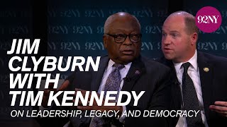 On Leadership, Legacy, and Democracy: Jim Clyburn in Conversation with Tim Kennedy