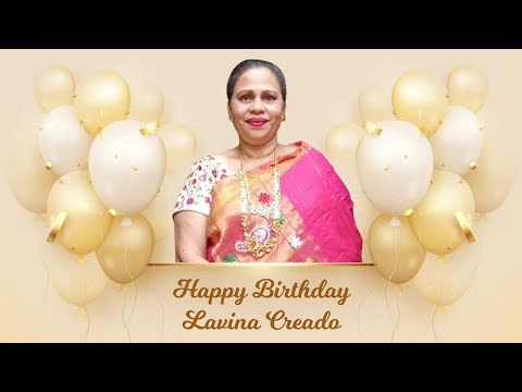 HAPPY BIRTHDAY LAVINA CREADO !!!