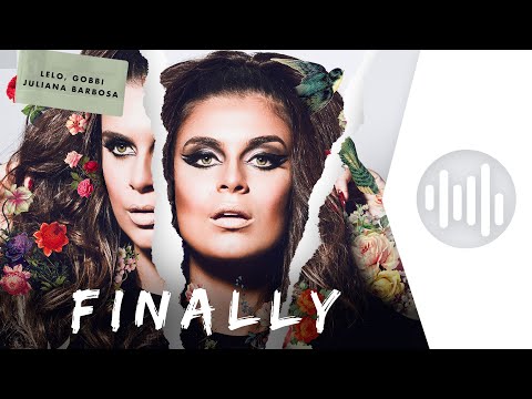 Lelo, Gobbi & Juliana Barbosa - Finally