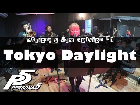 Persona 5 - "Tokyo Daylight" [feat. Ruby Choi] Cover - Jam Session #1 // J-MUSIC Ensemble