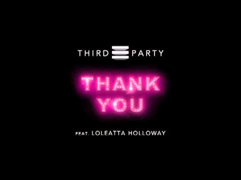 Third Party feat. Loleatta Holloway - Thank You