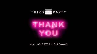 Third Party feat. Loleatta Holloway - Thank You