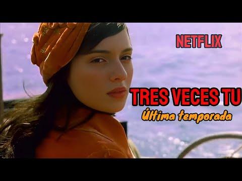 TRES VECES TU 2022 🔴 buelve el gran amor de baby y H.