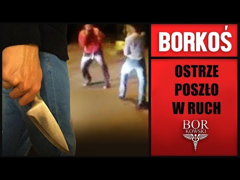 BORKOŚ - OSTRZE POSZŁO W RUCH