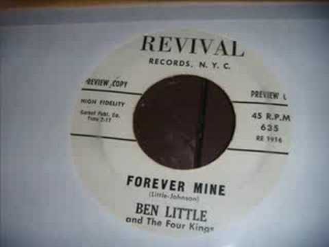 Rare NYC Doo Wop - Ben Little & Four Kings - Forever Mine