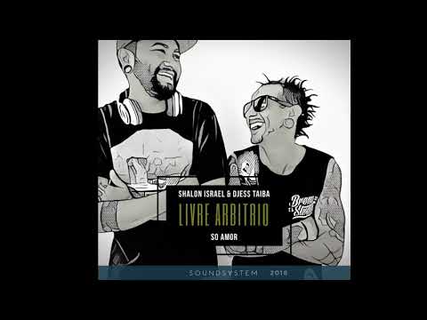 Shalon Israel   Livre Arbítrio   Prod  Djess Taiba