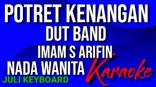 Download lagu POTRET KENANGAN - Imam S Arifin | karaoke nada wanita | lirik mp3 Download lagu POTRET KENANGAN - Imam S Arifin | karaoke nada wanita | lirik mp3