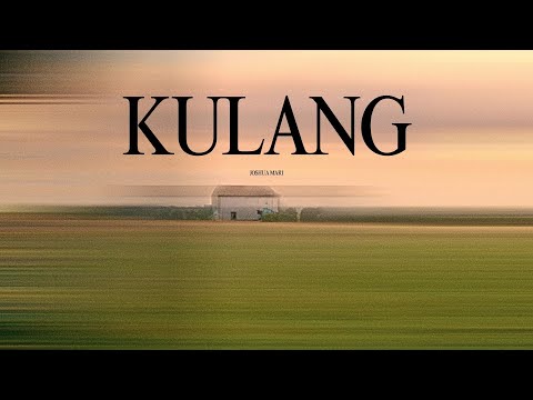 KULANG - Joshua Mari | (Lyric Video)