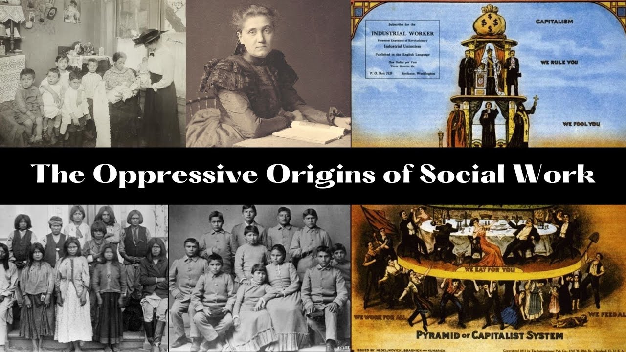 The Oppressive Origins of Social Work | Social Work History