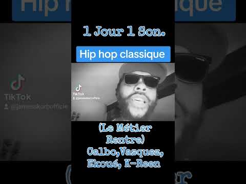 1 Jour 1 Son (Le Métier Rentre) Calbo, Vasquez, Ekoué, K-Reen