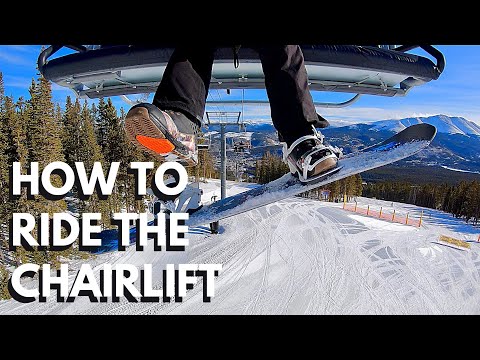 HOW TO RIDE THE CHAIRLIFT
